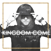 Joe Melendrez: Kingdom Come