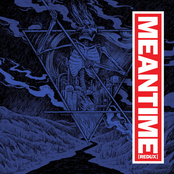 Meantime (Redux)