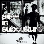 「c」alive in subculture