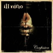 Ill Nino: Confessions