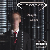 Prison Of Decay by Chaotica