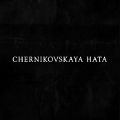 CHERNIKOVSKAYA HATA