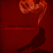 Derik Hultquist: Mockingbird's Mouth