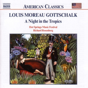 GOTTSCHALK: A Night in the Tropics / Celebre Tarantelle / Berceuse