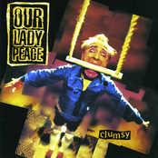 Our Lady Peace: Clumsy