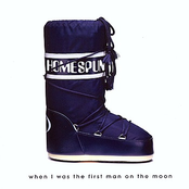 When I was the first man on the moon