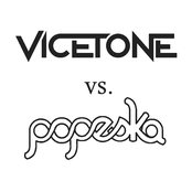 vicetone vs. popeska