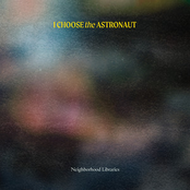 I Choose the Astronaut