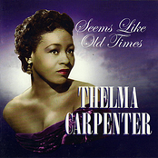 Seems Like Old Times by Thelma Carpenter