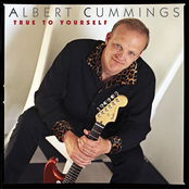 Albert Cummings: True to Yourself