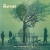 It'll Never Be The Same Again