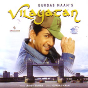 Gurdas Mann: Vilayatan