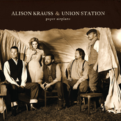 Alison Krauss And Union Station: Paper Airplane
