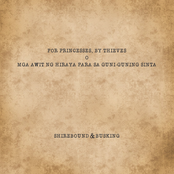 For Princesses, By Thieves (O Mga Awit ng Hiraya Para sa Guni-guning Sinta)