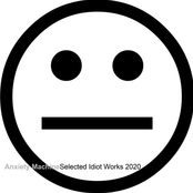 Selected Idiot Works