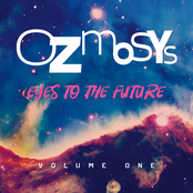 Ozmosys: Eyes to the Future, Vol. 1