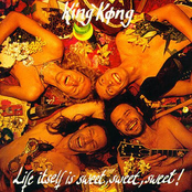 Life itself is sweet, sweet, sweet