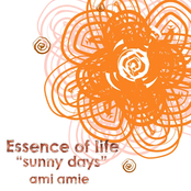 Essence of life "sunny days"