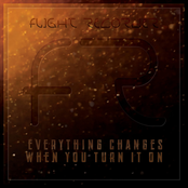 Everything Changes When You Turn It On