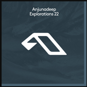 Anjunadeep Explorations 22