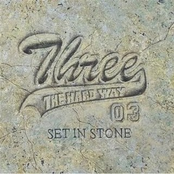 3 The Hardway: SET IN STONE