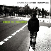 Sire by Strom & Wasser Feat. The Refugees