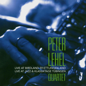 Peter Lehel Quartet: Live At Birdland 59 / Live At Jazz-& Klassiktage