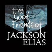 The Good Friends of Jackson Elias