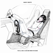 You'll Only Love Me When I'm Gone