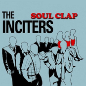 The Inciters: Soul Clap