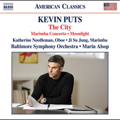 Kevin Puts: Kevin Puts: Marimba Concerto, The City & Oboe Concerto No. 2 