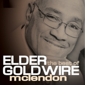 The Best Of Elder Goldwire McLendon