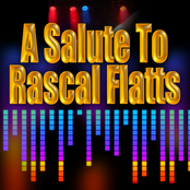 A Salute To Rascal Flatts