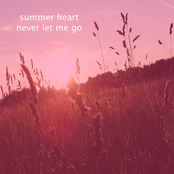 Summer Heart: Never Let Me Go