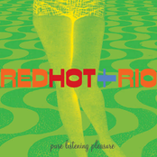 Red Hot + Rio: Pure Listening Pleasure