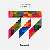 Alex Stein: Rebirth EP