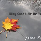 Why Can't He Be You? - Single