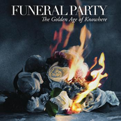 Golden Age Of Knowhere by Funeral Party