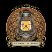 High Country Hustle: Weather the Storm
