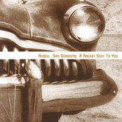 Rydell / San Geronimo / A Rocket Sent To You