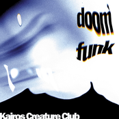 Kairos Creature Club: Doom Funk