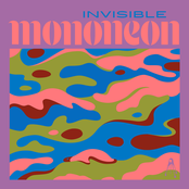 MonoNeon: Invisible