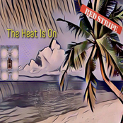 The Heat Is On (Red Stripe)
