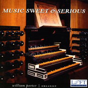William Porter: Music Sweet and Serious