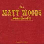 The Matt Woods Manifesto