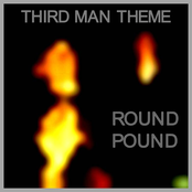 Round Pound by Third Man Theme