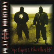 Ape Slayers & Kike Killers EP