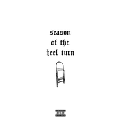 Season of the Heel Turn