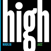 Madlib Medicine Show No. 7: High Jazz