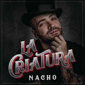 Nacho: La Criatura